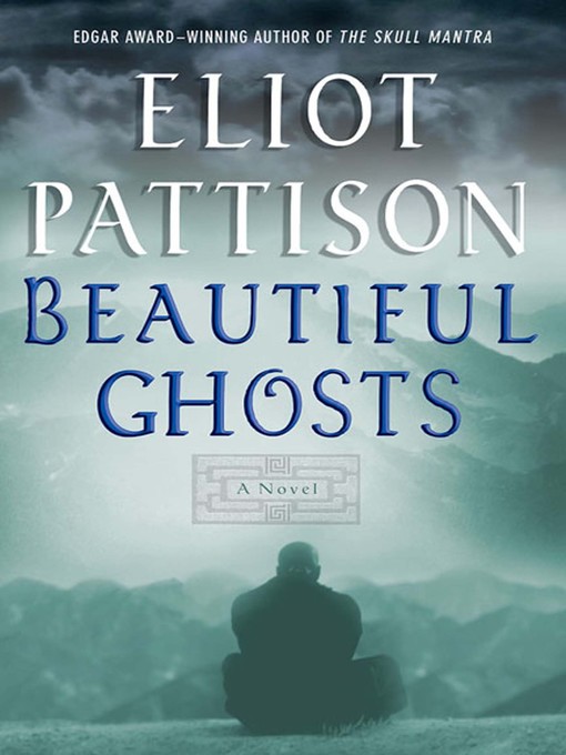 Title details for Beautiful Ghosts by Eliot Pattison - Available